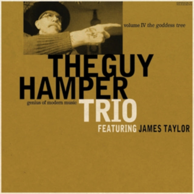 The Guy Hamper Trio with James Taylor: The Goddess Tree (Feat. James Taylor) - CD