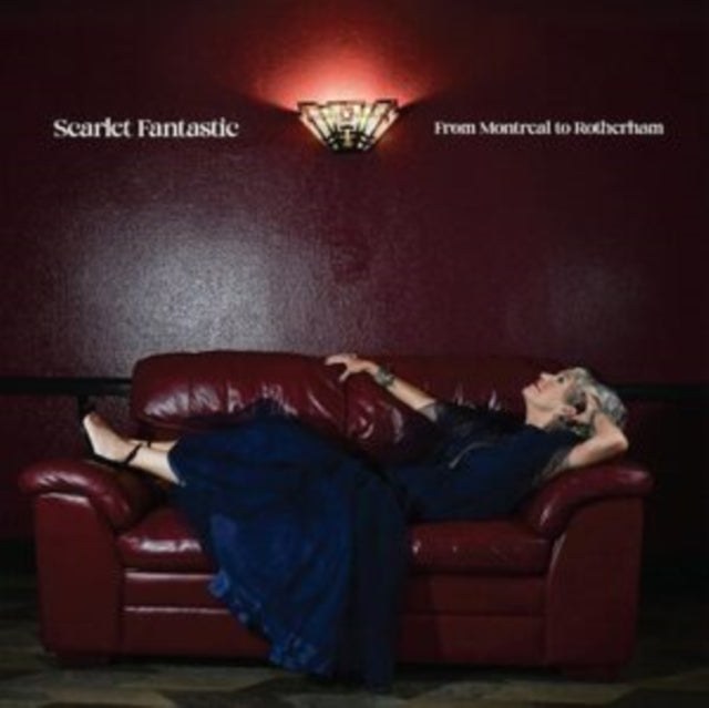 Scarlet Fantastic: From Montreal To Rotherham - CD