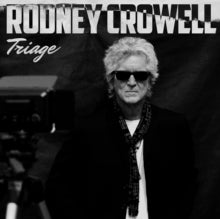 Rodney Crowell: Triage - Vinyl