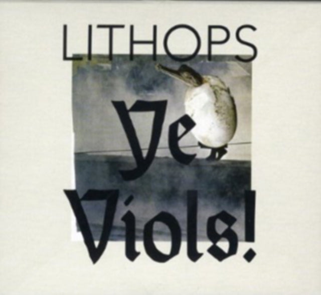 Lithops: Ye Viols! - Vinyl