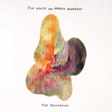 Jim White and Marisa Anderson: The Quickening - Vinyl