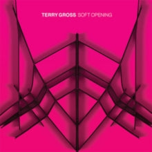 Terry Gross: Soft Opening (Translucent Pink Vinyl) - Vinyl