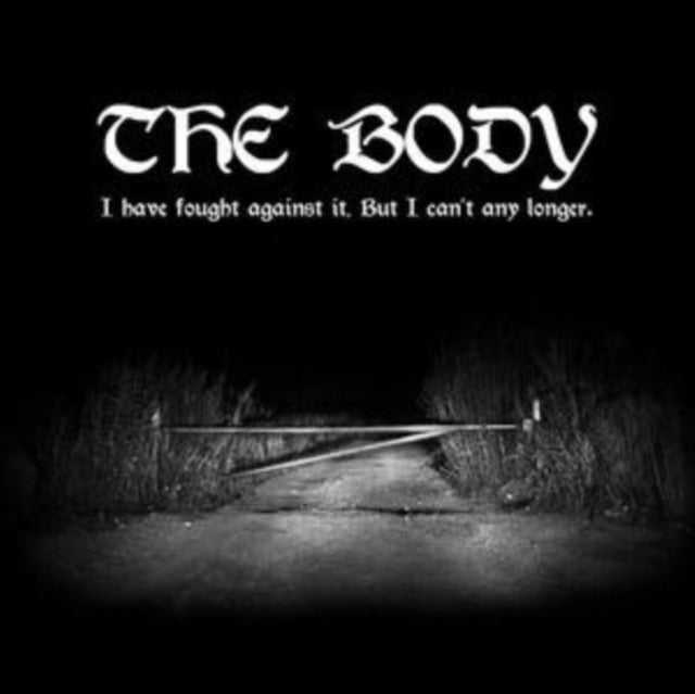 The Body: I Have Fought Against It. But I Cant Any Longer. (Gold Vinyl) (Indie Exclusive) - Vinyl