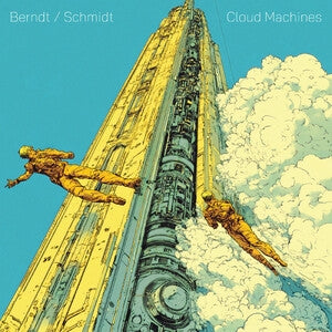 Martin Schmidt & John Berndt: Cloud Machines (Egg Yolk Vinyl) (Indie Exclusive) - Vinyl