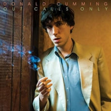Donald Cumming: Out Calls Only - CD