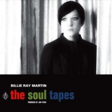Billie Ray Martin: The Soul Tapes - CD