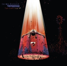 Jason Boland and The Stragglers: The Light Saw Me - Vinyl