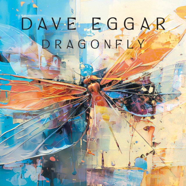 Dave Eggar: Dragonfly - CD