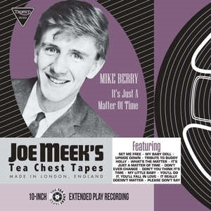 Mike Berry: Its Just A Matter Of Time - Joe Meek Tea Chest Tapes - Vinyl