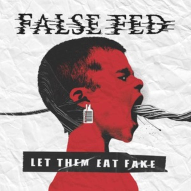 False Fed: Let Them Eat Fake - Vinyl