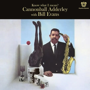 Cannonball Adderley & Bill Evans: Know What I Mean? - Vinyl