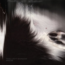To Kill A Petty Bourgeoisie: Marlone - CD