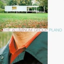 The Aluminum Group: Plano - CD