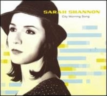 Sarah Shannon: City Morning Song - CD