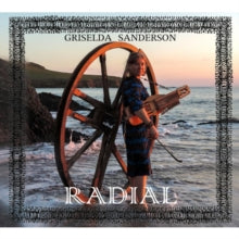 Griselda Sanderson: Radial - CD