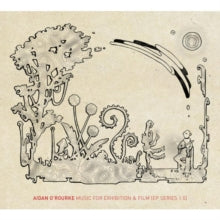 Aidan O'Rourke: Music For Exhibition & Film (E.P Series 1.0) - CD