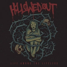 Hollowed Out: Life Among The Lifeless - CD