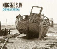 King Size Slim: Chukka Chukka - CD