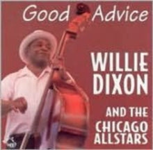 Willie Dixon & The Chicago: Good Advise - CD
