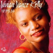 Vivian Kelly Vance: Hit Me Up - CD