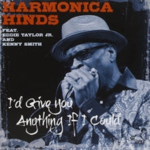 Mervyn 'Harmonica' Hinds: Id Give You Anything If I Could - CD
