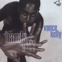 Vance Kelly: Hands Off - CD