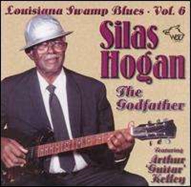 Silas Hogan: Godfather The - CD