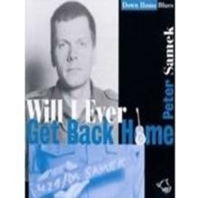 Peter Samek: Will I Ever Get Back Home - CD