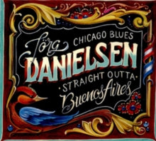 Jorg Danielsen: Blues Straight Outta Buenos Aires - CD