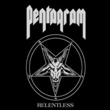 Pentagram: Relentless - CD
