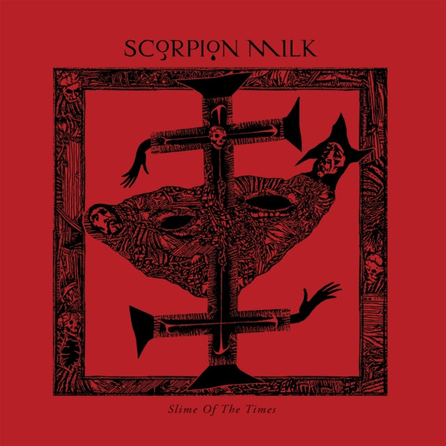 Scorpion Milk: Slime Of The Times - CD