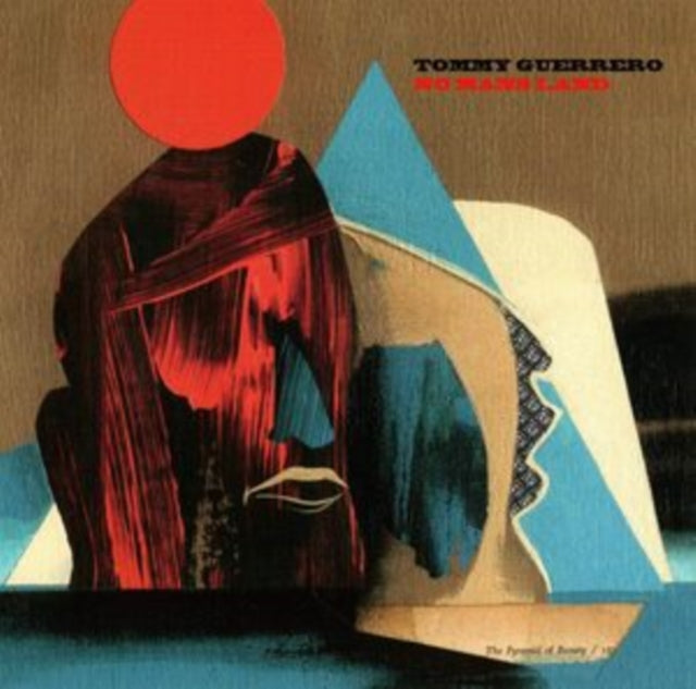 Tommy Guerrero: No Mans Land - Vinyl