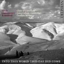 Choir Of Gonville & Caius Co: Into This World This Day Did C - CD