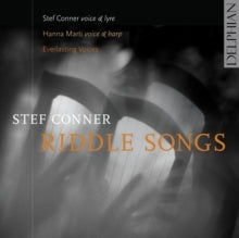 Stef Conner / Hanna Marti / Everlasting Voices: Stef Conner: Riddle Songs - CD