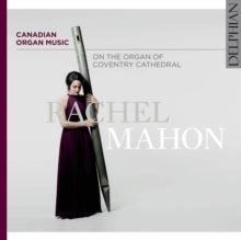 Rachel Mahon: Canadian Organ Music - CD