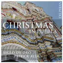Siglo De Oro / Patrick Allies: Christmas In Puebla - CD