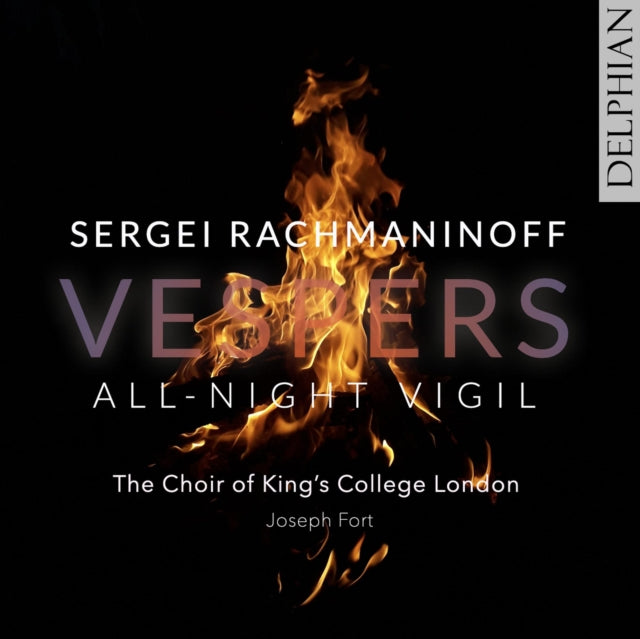Kings College London/joseph Fort: Sergei Rachmanino_X001F_: Vespers - All Night Vigil - CD