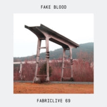 Various Artists: Fabriclive 69 Fake Blood - CD