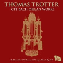 Thomas Trotter: Cpe Bach Organ Works - CD