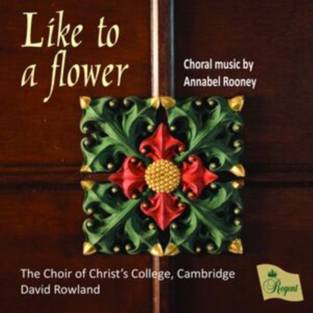The Choir Of Christs College / Cambridge/ David Rowland: Like To A Flower - CD