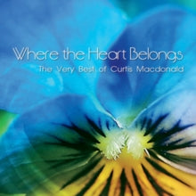 Curtis MacDonald: Where The Heart Belongs - CD