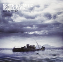 North Atlantic Oscillation: Fog Electric - Vinyl