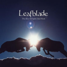 Leafblade: The Kiss Of Spirit And Flesh - CD