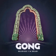 Gong: Rejoice! Im Dead! - Vinyl