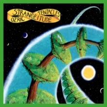 Ozric Tentacles: Strangeitude - Vinyl