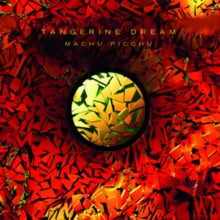 Tangerine Dream: Machu Picchu - Vinyl