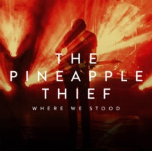 The Pineapple Thief: Where We Stood - CD