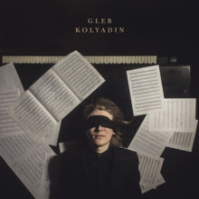 Gleb Kolyadin: Gleb Kolyadin - Vinyl