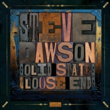 Steve Dawson: Solid State And Loose Ends - CD