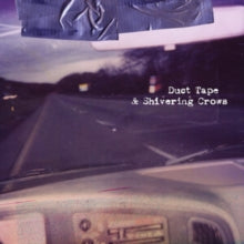 These Arms Are Snakes: Duct Tape & Shivering Crows - Vinyl